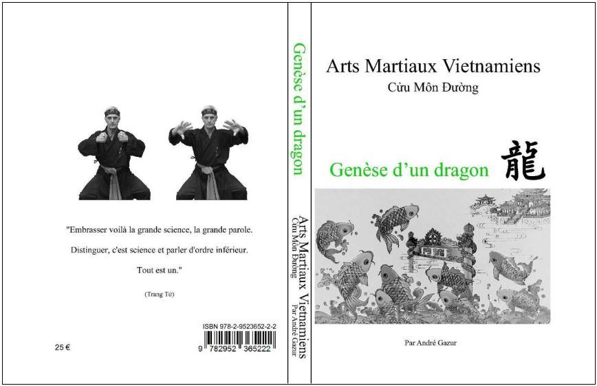 Arts martiaux vietnamiens, Cuu Mon Duong : Genèse d'un dragon
Par André GAZUR